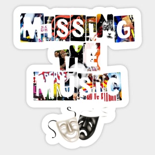 Missing Musicals Sticker